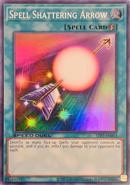 Spell Shattering Arrow, Speed Duel: Tournament Pack 7 STP7-EN013