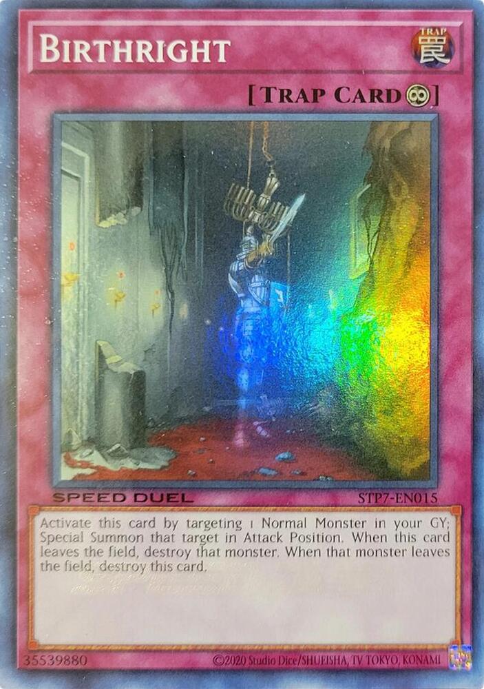 Birthright, Speed Duel: Tournament Pack 7 STP7-EN015