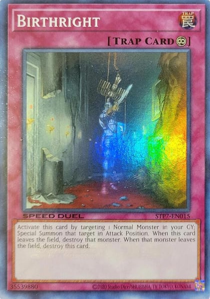 Birthright, Speed Duel: Tournament Pack 7 STP7-EN015
